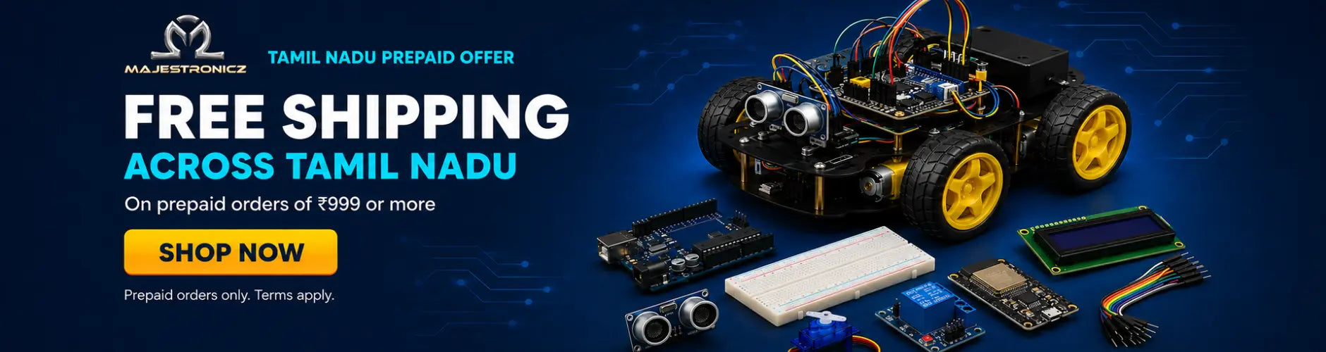 Free shipping across Tamil Nadu on prepaid DIY electronics orders of ₹999 or more from Majestronicz